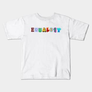 Equality Kids T-Shirt